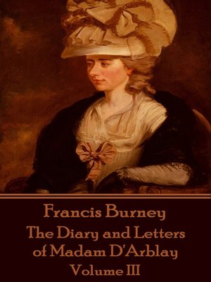 cover image of The Diary and Letters of Madam D'Arblay: Volume III